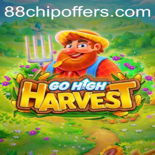 GoHighHarvest: The Innovative Gaming Experience with 88chip